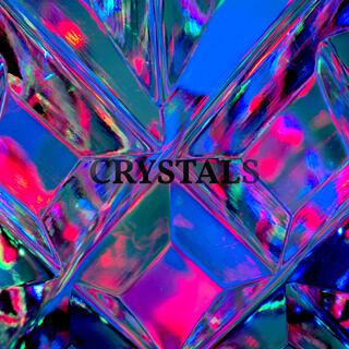 Crystals