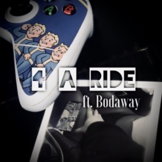 4 A Ride (feat. Big Bodaway)