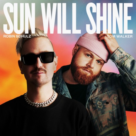 Sun Will Shine ft. Tom Walker | Boomplay Music