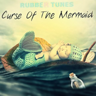 Curse Of The Mermaid