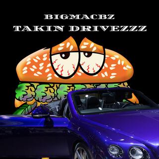 Takin Drivezzz lyrics | Boomplay Music