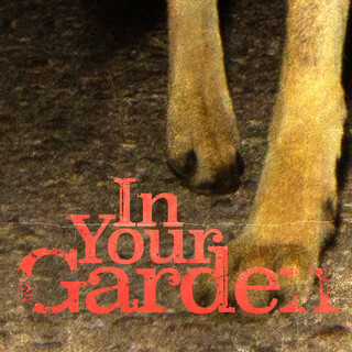 In Your Garden