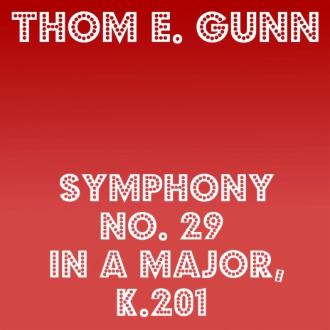 Symphony No. 29 in A Major, K.201: IV. Allegro con Spirito (Arr. or Synthesizer) | Boomplay Music