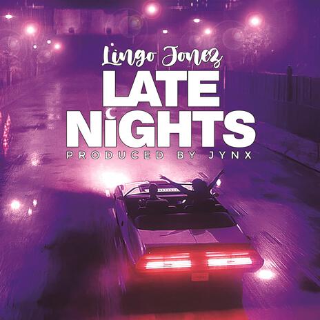 Late Nights | Boomplay Music