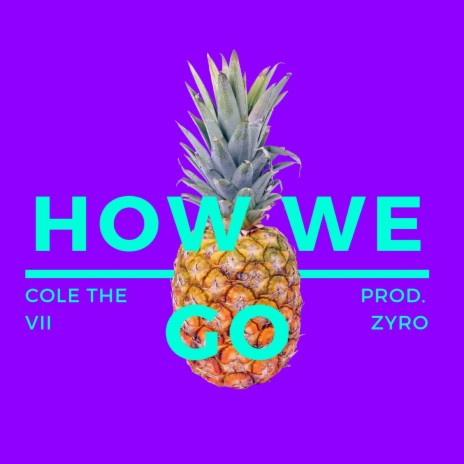 How we go | Boomplay Music