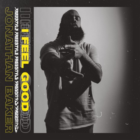 I Feel Good (Freestyle) | Boomplay Music