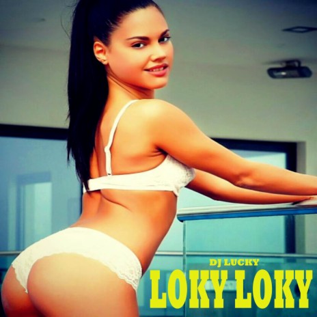 Loky Loky | Boomplay Music
