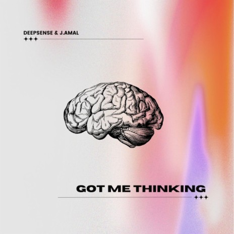 Got Me Thinking ft. J.amal | Boomplay Music