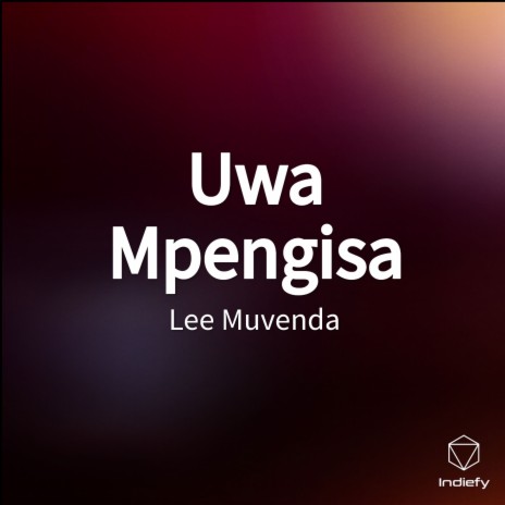 Uwa Mpengisa | Boomplay Music