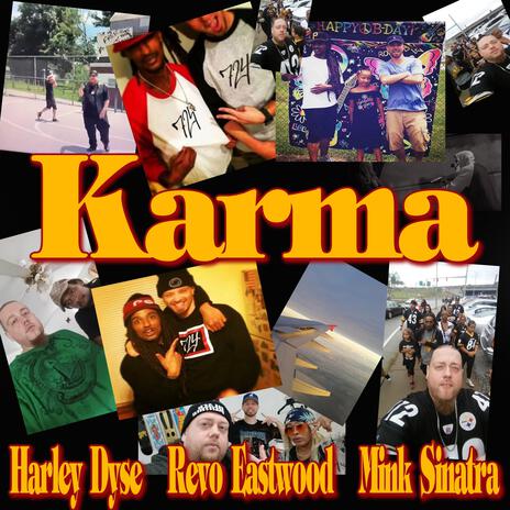 Karma ft. Revo Eastwood & Mink Sinatra | Boomplay Music