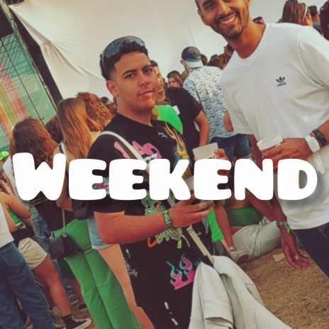 Weekend | Boomplay Music