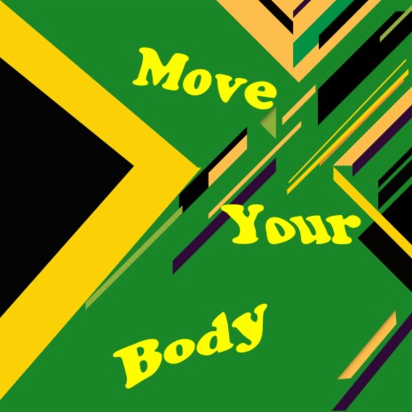 Move Your Body ft. YèRoc | Boomplay Music