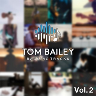 Tom Bailey Backing Tracks Collection, Vol. 2