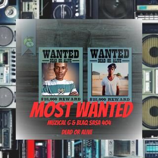 Most wanted X BlaQ Sasa 404