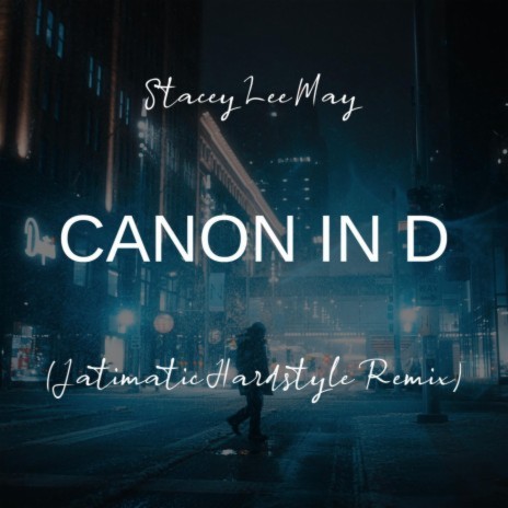 Canon In D (Jatimatic Remix) ft. Jatimatic