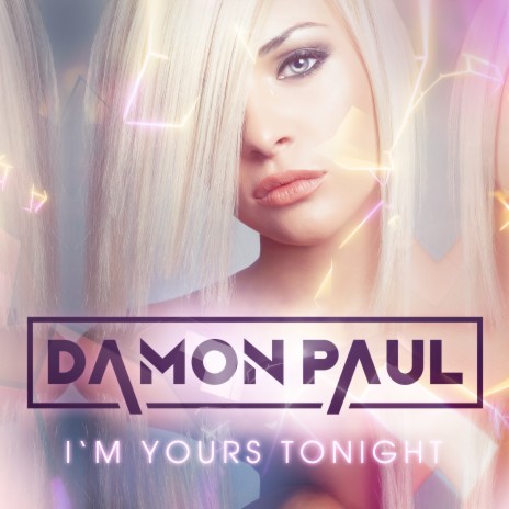 I'm Yours Tonight (Extended Mix) | Boomplay Music