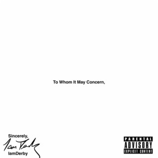 To Whom It May Concern lyrics | Boomplay Music
