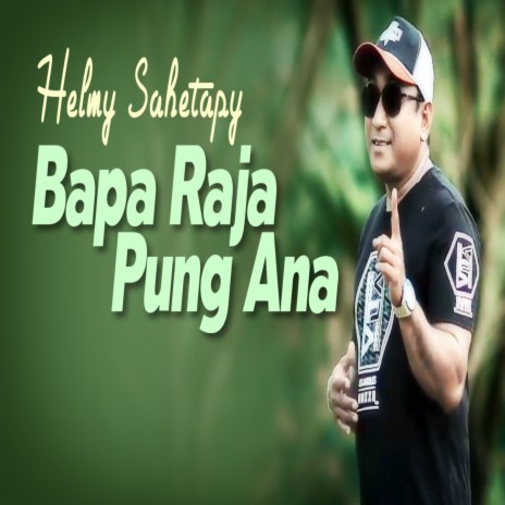 Bapa Raja Pung Ana | Boomplay Music