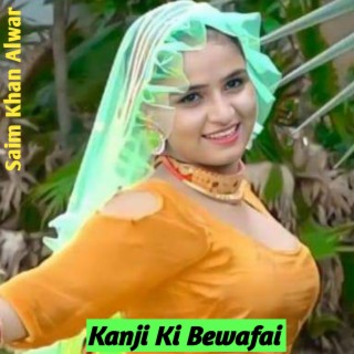 Kanji Ki Bewafai