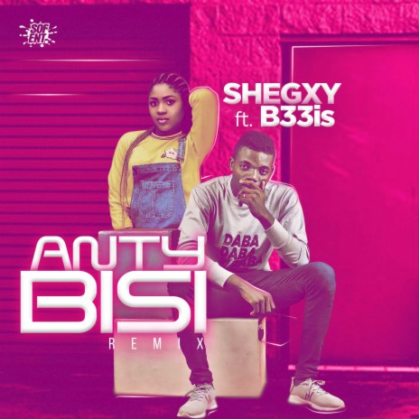 Anty Bisi (feat. B33is) | Boomplay Music