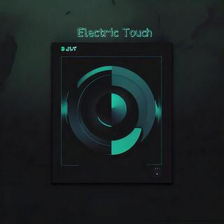 Electric Touch