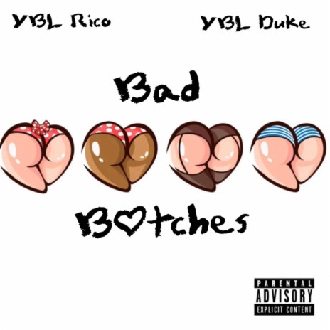 Bad Bitches ft. YBL Duke | Boomplay Music