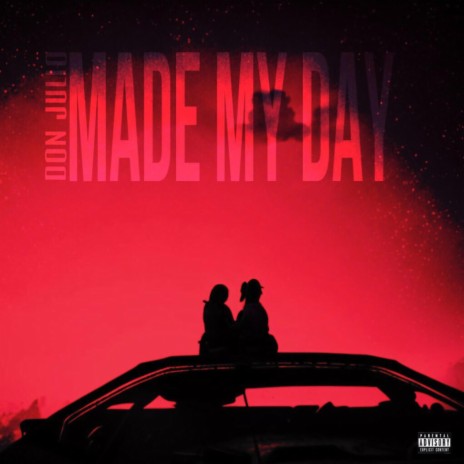 Made My day | Boomplay Music
