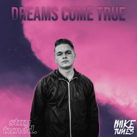 Dreams Come True | Boomplay Music