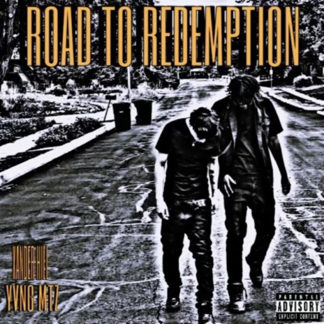 Road To Redemption ft. Yvng MTZ | Boomplay Music