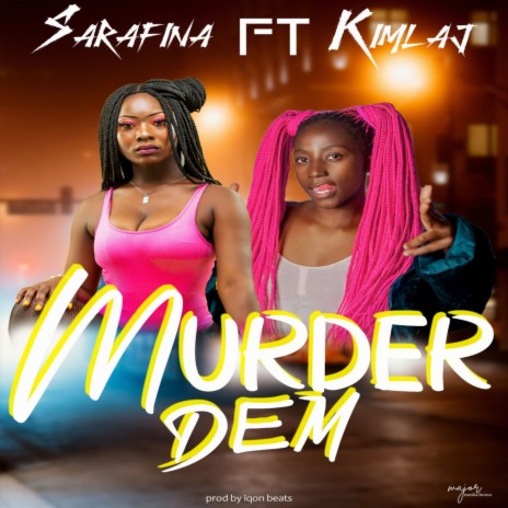 Murder Dem ft. Kimlaj | Boomplay Music