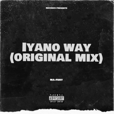 Iyano Way | Boomplay Music
