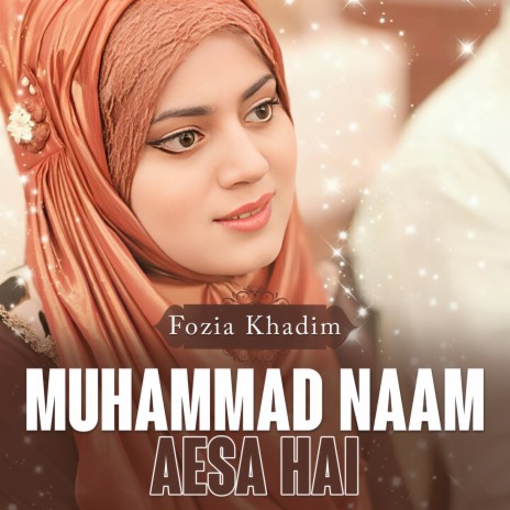 Muhammad Naam Aesa Hai | Boomplay Music