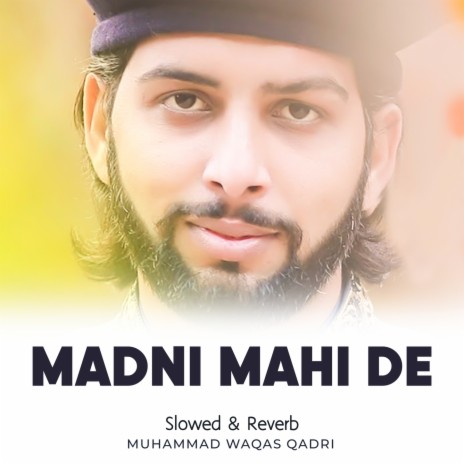 Madni Mahi De Lofi