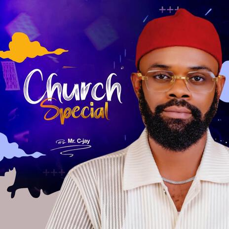 CHURCH Special | Boomplay Music