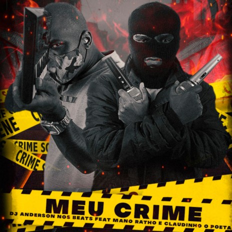 Meu Crime ft. Claudinho O Poeta, Kartada Final & Ratho KF | Boomplay Music