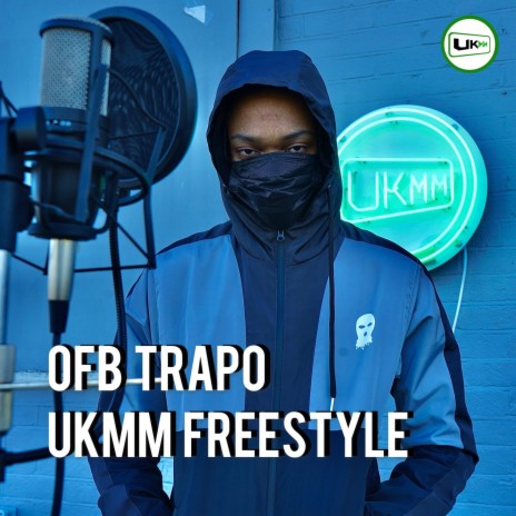 OFB Trapo (UKMM Freestyle) (feat. OFB Trapo) | Boomplay Music
