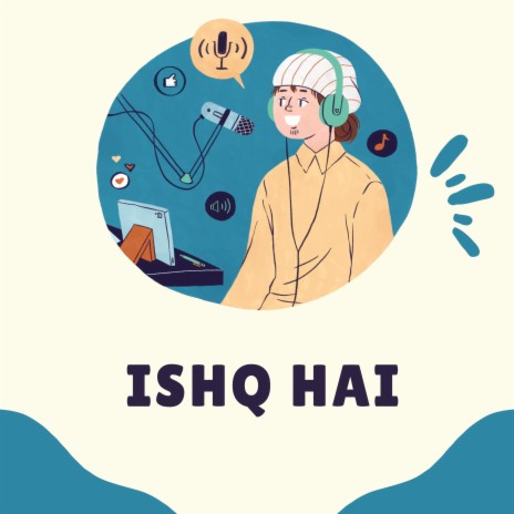 Ishq Hai | Boomplay Music