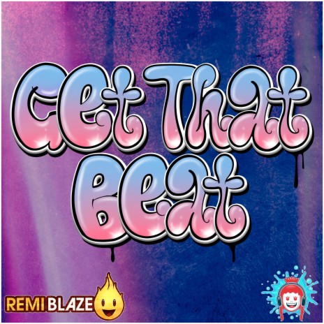 Get That Beat | Boomplay Music