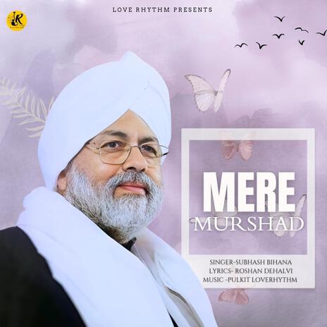 Mere Murshad (Subhash Bihana) | Boomplay Music