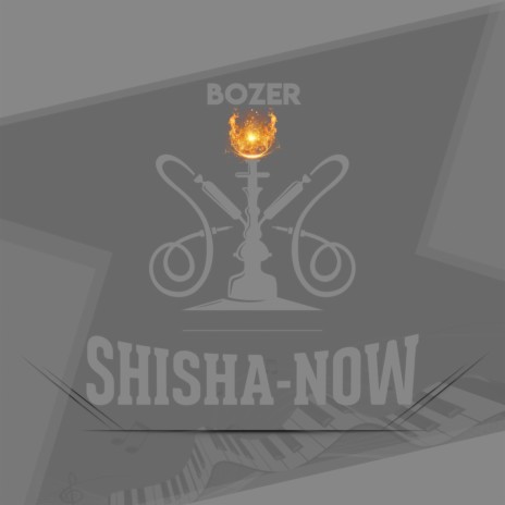 Shisha-Now | Boomplay Music