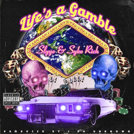 Life's A Gamble (feat. Syko Rich) | Boomplay Music