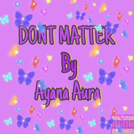 Dont Matter | Boomplay Music