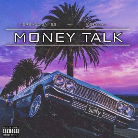 Money Talk ft. Versace James | Boomplay Music