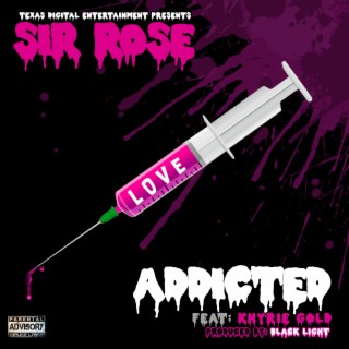 Addicted (feat. Khyrie Gold)