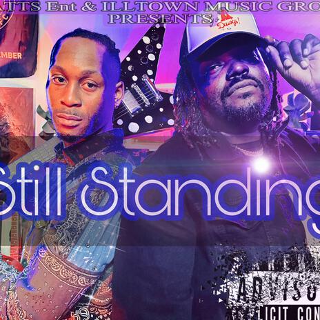 Still Standing ft. 1000 Watts | Boomplay Music