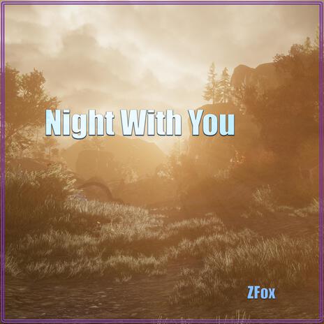 Night with You | Boomplay Music