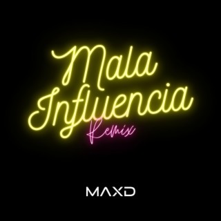 Mala influencia (Remix)