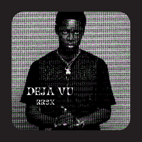 Deja Vu | Boomplay Music