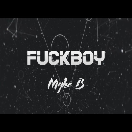 FuckBoy | Boomplay Music