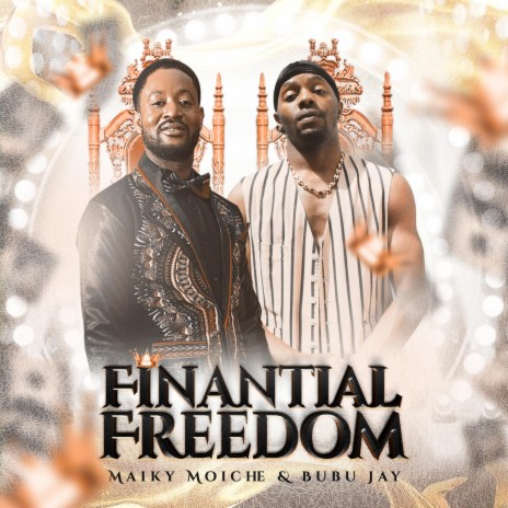 Finantial freedom ft. Bubu Jay | Boomplay Music